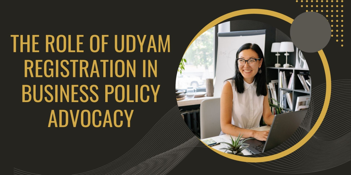 The Role of Udyam Registration in Business Policy Advocacy