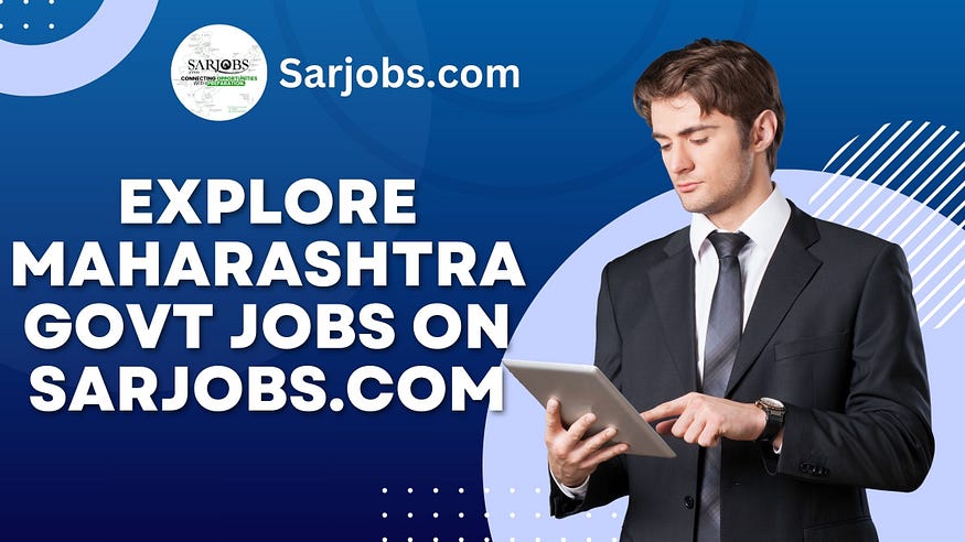 Explore Maharashtra Govt Jobs on Sarjobs.com – Site Title
