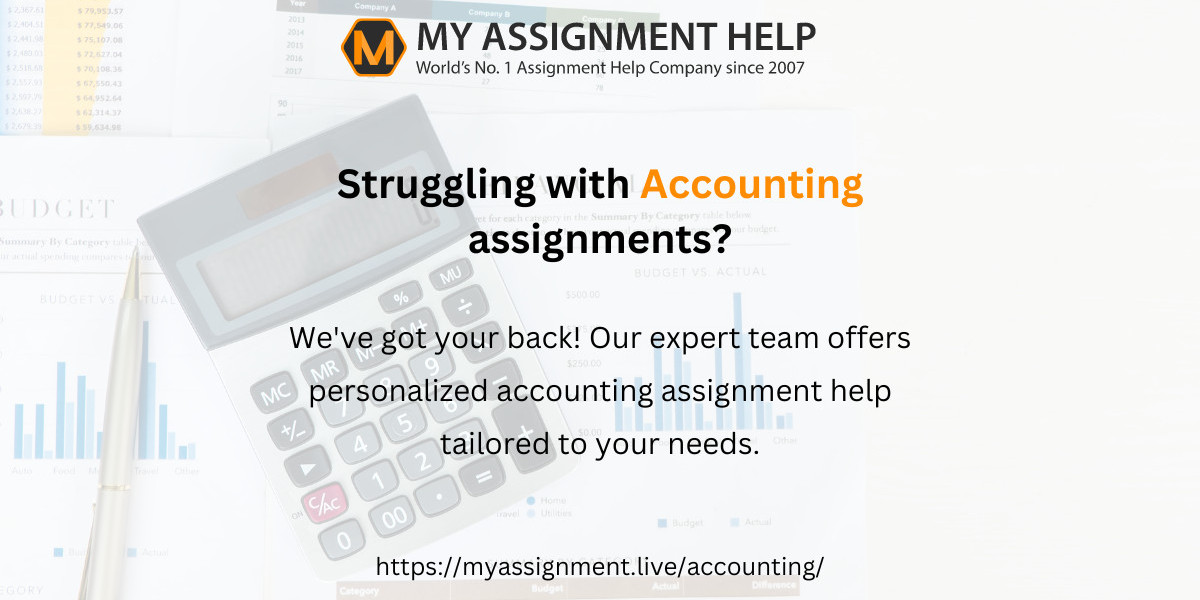 Numbers Speak Louder than Words: The Importance of Accounting Assignment Help