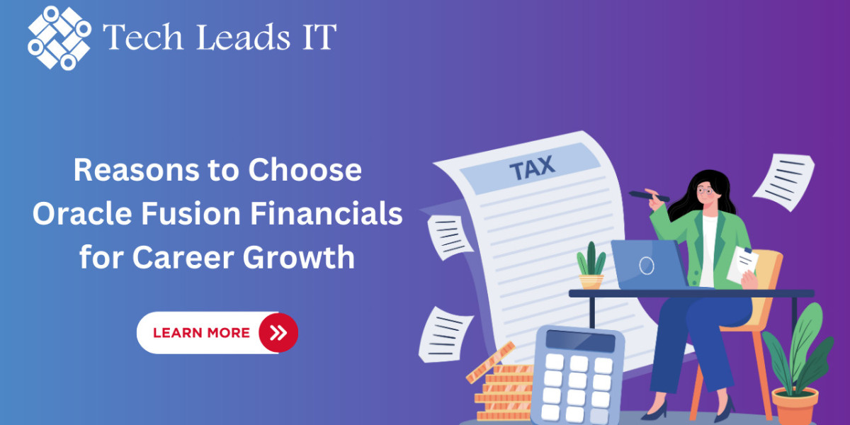 Reasons to Choose Oracle Fusion Financials for Career Growth