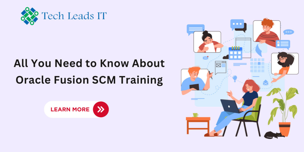 All You Need to Know About Oracle Fusion SCM Training